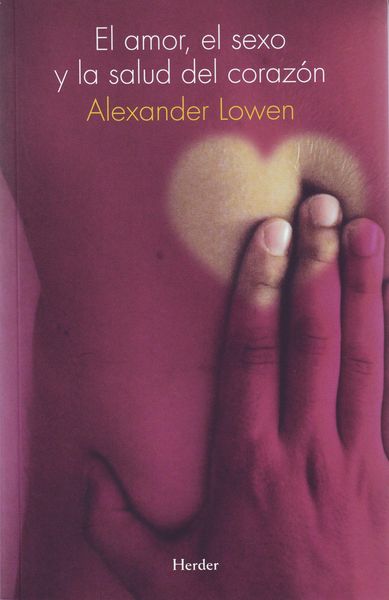 Produktbild: El amor, el sexo y la salud del coraz&oacute;n