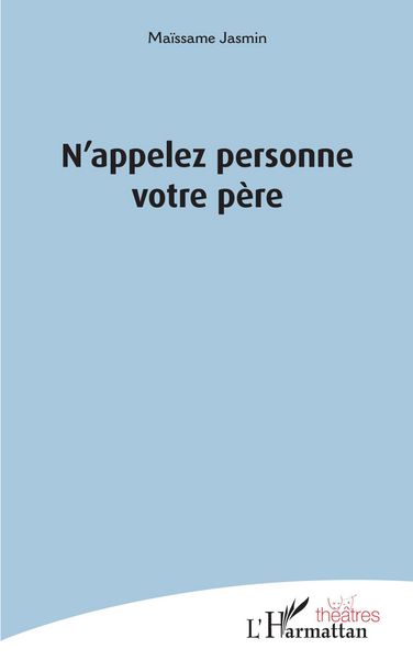 Produktbild: N'appelez personne votre p&egrave;re