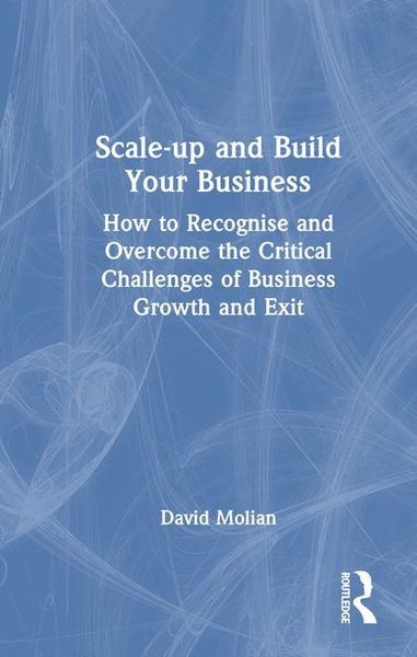 Produktbild: Molian, D: Scale-up and Build Your Business