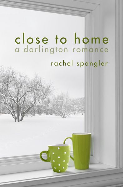 Produktbild: Close to Home (A Darlington Romance, #1)