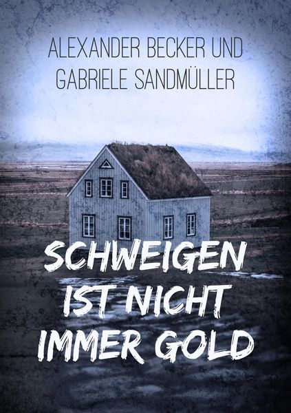 Produktbild: Schweigen ist nicht immer Gold