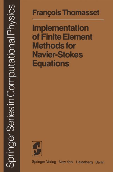 Produktbild: Implementation of Finite Element Methods for Navier-Stokes Equations