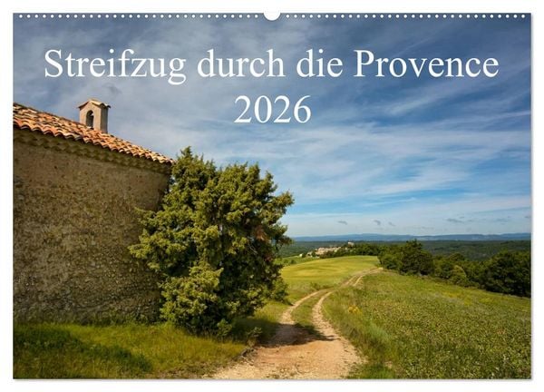 Streifzug durch die Provence (Wandkalender 2026 DIN A2 quer), CALVENDO Monatskalender