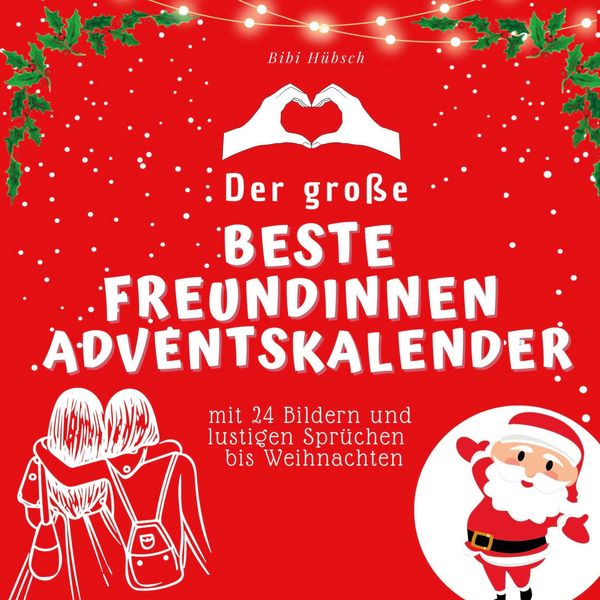 Produktbild: Der grosse Beste Freundinnen-Adventskalender