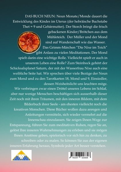 Produktbild: DAS BUCH NEUN; Der Mond als Begleiter; Geb&auml;ren und Backen; Aus dem Wasser fischen; Die oder der alte Weise auf dem Berg;