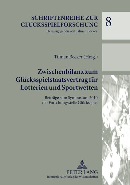 Produktbild: Zwischenbilanz zum Gluecksspielstaatsvertrag fuer Lotterien und Sportwetten