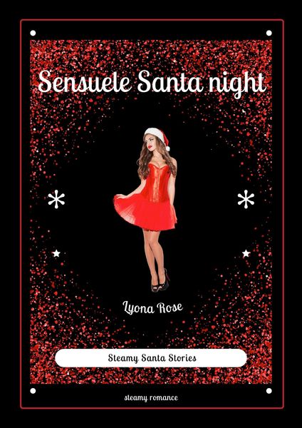 Produktbild: Sensuele Santa night (Steamy Santa Stories, #6)