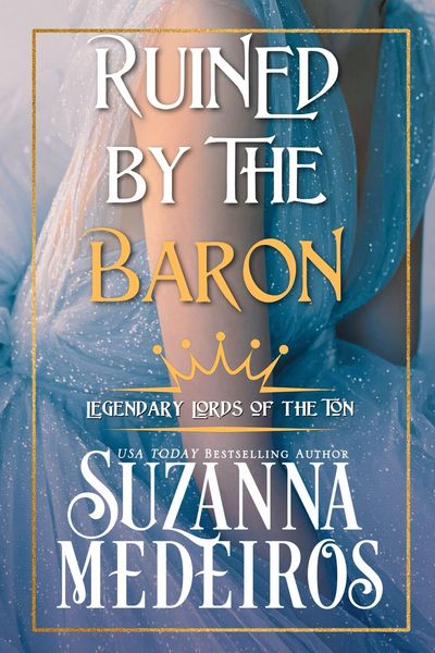 Produktbild: Ruined by the Baron (Legendary Lords of the Ton, #1)