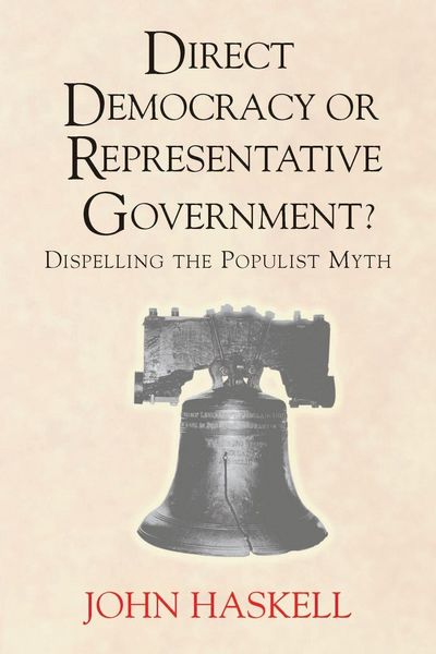 Produktbild: Direct Democracy Or Representative Government? Dispelling The Populist Myth