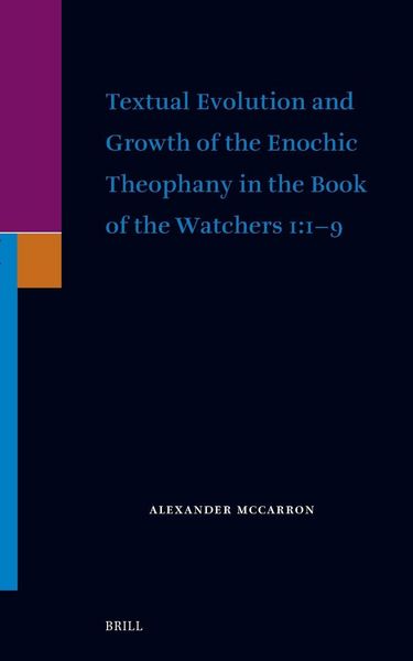 Produktbild: Textual Evolution and Growth of the Enochic Theophany in the Book of the Watchers 1:1-9