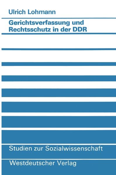 Produktbild: Gerichtsverfassung und Rechtsschutz in der DDR