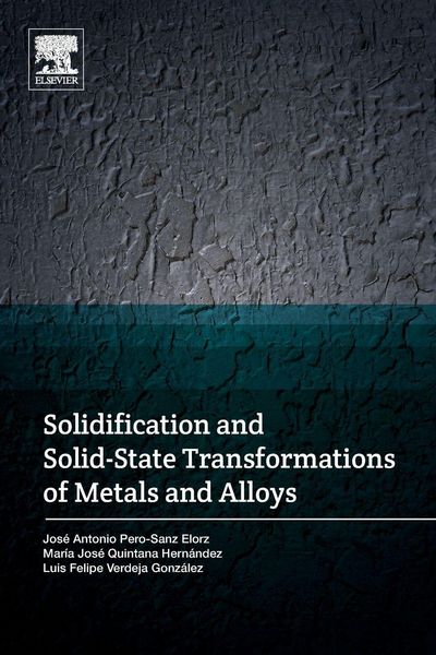 Produktbild: Solidification and Solid-State Transformations of Metals and Alloys