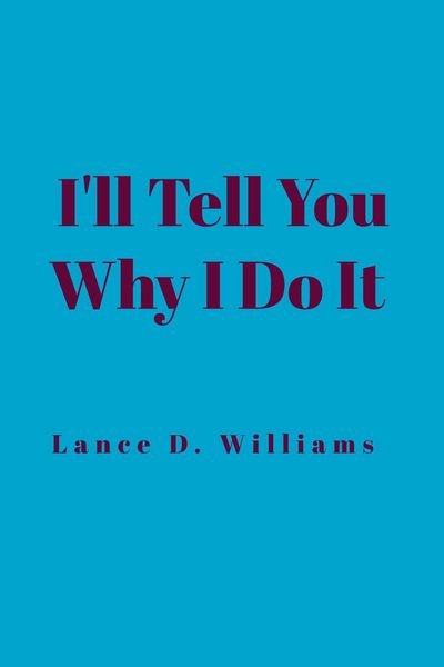 Produktbild: I'll Tell You Why I Do It