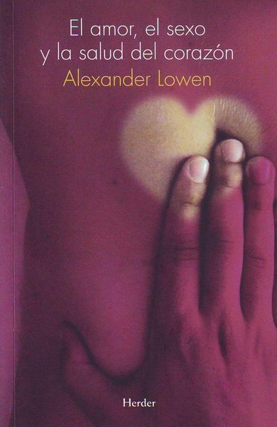 Produktbild: El amor, el sexo y la salud del coraz&oacute;n