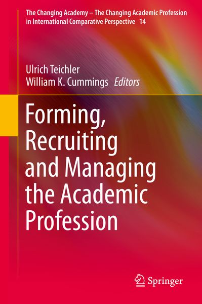 Produktbild: Forming, Recruiting and Managing the Academic Profession