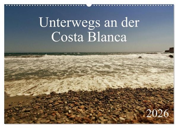 Produktbild: Unterwegs an der Costa Blanca (Wandkalender 2026 DIN A2 quer), CALVENDO Monatskalender