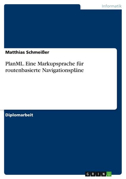 Produktbild: PlanML. Eine Markupsprache f&uuml;r routenbasierte Navigationspl&auml;ne