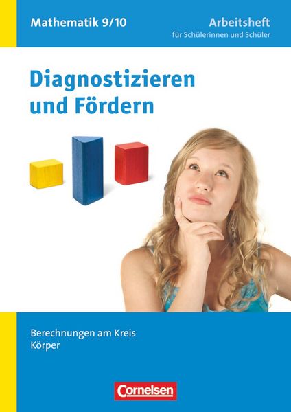 Produktbild: Diagnostizieren und F&ouml;rdern. Arbeitshefte Mathematik 9./10. Schuljahr. Berechnungen am Kreis, K&ouml;rper