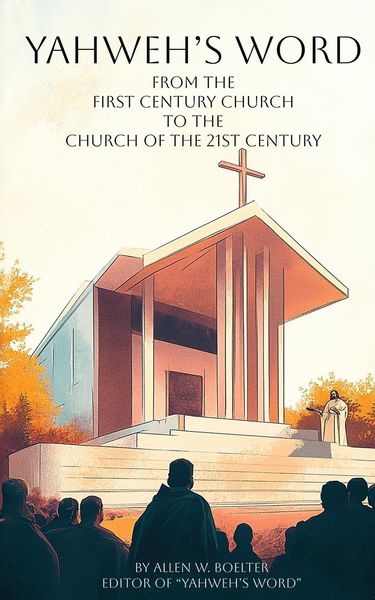 Produktbild: YAHWEH'S WORD From the First Century Church