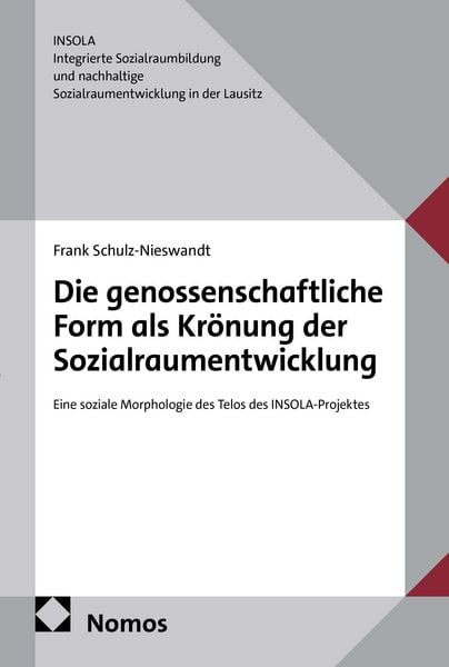 Produktbild: Die genossenschaftliche Form als Kr&ouml;nung der Sozialraumentwicklung