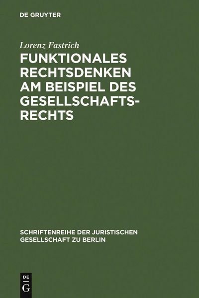 Produktbild: Funktionales Rechtsdenken am Beispiel des Gesellschaftsrechts