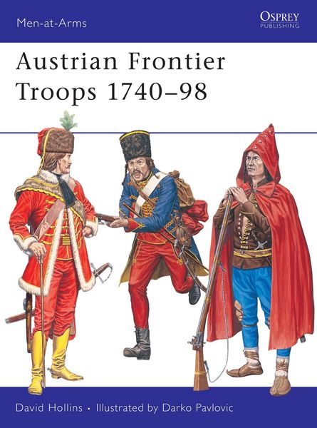 Produktbild: Austrian Frontier Troops 1740-98