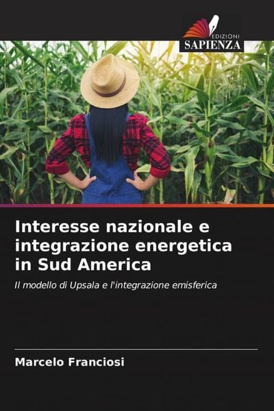 Produktbild: Interesse nazionale e integrazione energetica in Sud America