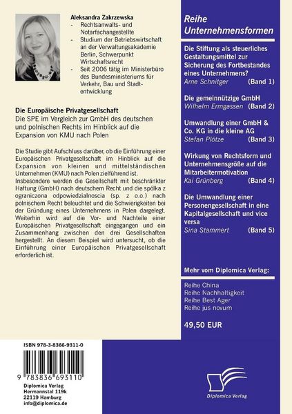 Produktbild: Die Europ&auml;ische Privatgesellschaft: Die SPE im Vergleich zur GmbH des deutschen und polnischen Rechts im Hinblick auf die Expansion von KMU nach Polen