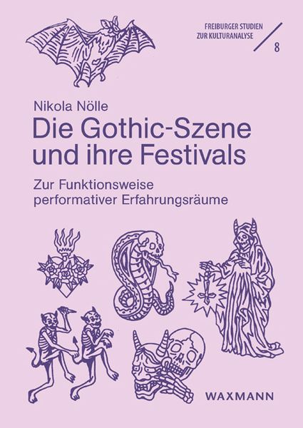 Produktbild: Die Gothic-Szene und ihre Festivals