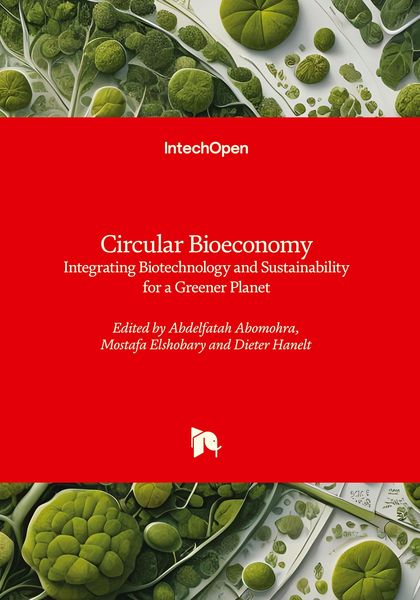 Produktbild: Circular Bioeconomy - Integrating Biotechnology and Sustainability for a Greener Planet