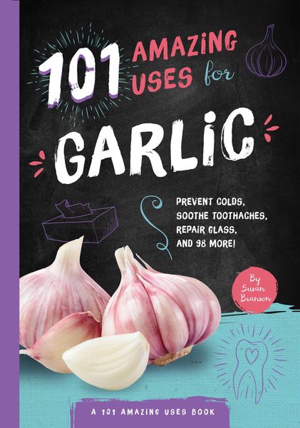 Produktbild: 101 Amazing Uses for Garlic