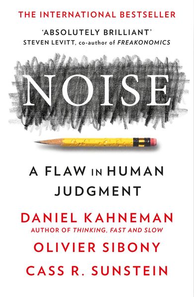 Noise: A Flaw in Human Judgment alternative edition cover