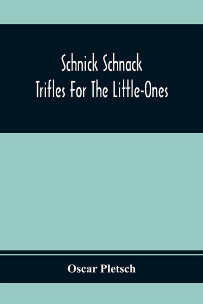 Produktbild: Schnick Schnack; Trifles For The Little-Ones