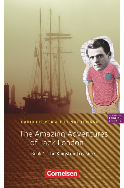 Produktbild: 5. Schuljahr, Stufe 2 - The Amazing Adventures of Jack London, Book 1: The Kingston Treasure