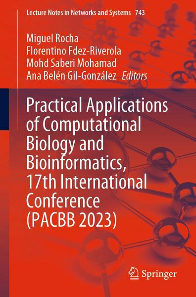 Produktbild: Practical Applications of Computational Biology and Bioinformatics, 17th International Conference (PACBB 2023)