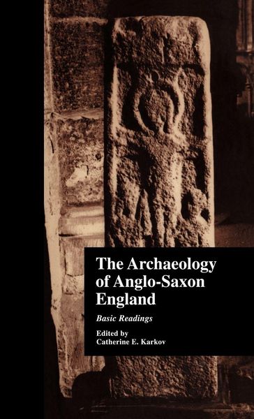 Produktbild: The Archaeology of Anglo-Saxon England