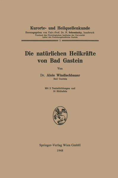 Produktbild: Die nat&uuml;rlichen Heilkr&auml;fte von Bad Gastein