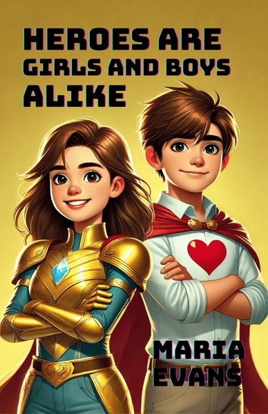 Produktbild: Heroes Are Girls and Boys Alike