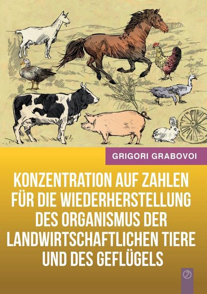 Produktbild: Konzentration auf Zahlen f&uuml;r die Wiederherstellung des Organismus der landwirtschaftlichen Tiere und des Gefl&uuml;gels