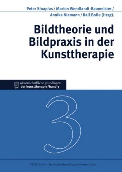 Produktbild: Bildtheorie und Bildpraxis in der Kunsttherapie