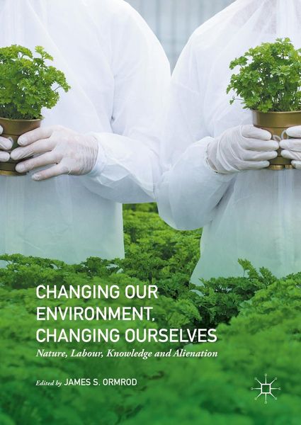 Produktbild: Changing our Environment, Changing Ourselves