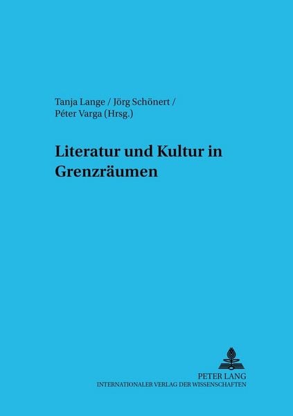 Produktbild: Literatur und Kultur in Grenzr&auml;umen