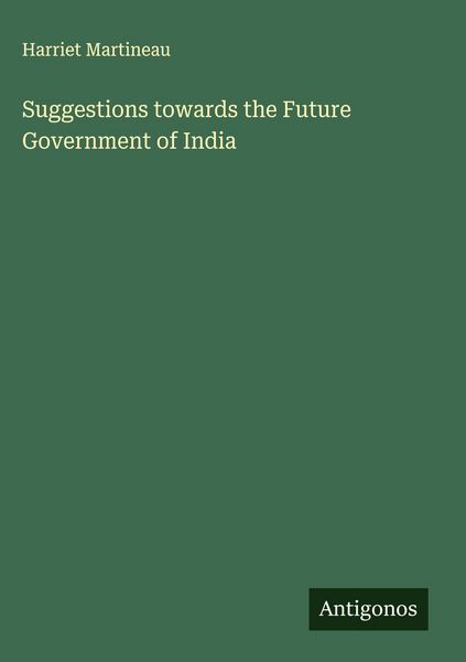 Produktbild: Suggestions towards the Future Government of India