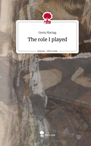 Produktbild: The role I played. Life is a Story - story.one