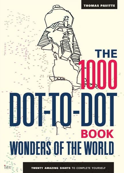 Produktbild: The 1000 Dot-to-Dot Book: Wonders of the World