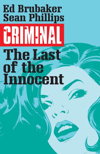 Produktbild: Criminal Vol. 6: The Last Of The Innocent