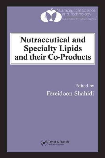Produktbild: Nutraceutical and Specialty Lipids and their Co-Products