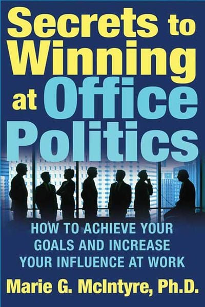 Produktbild: Secrets to Winning at Office Politics