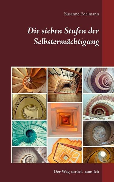 Produktbild: Die sieben Stufen der Selbsterm&auml;chtigung