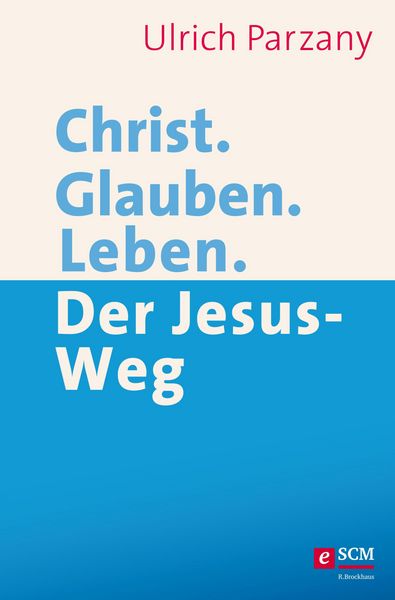 Produktbild: Christ. Glauben. Leben.